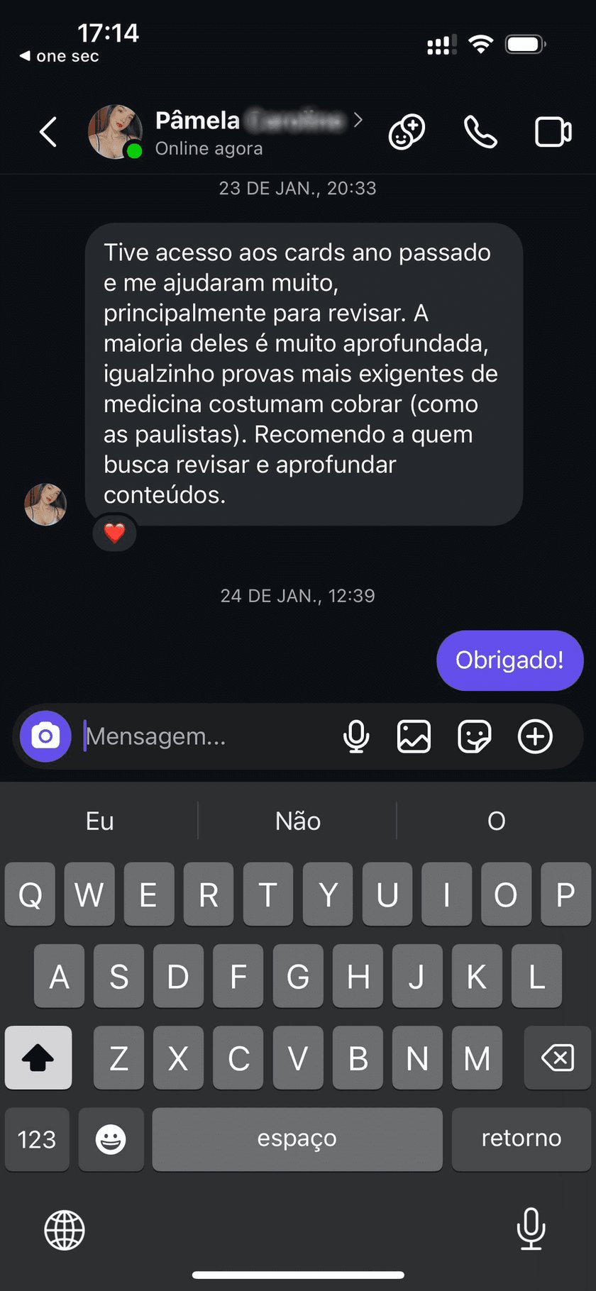 Mensagem de Pâmela: tive acesso aos cards e me ajudaram muito para revisar, igualzinho às provas mais exigentes de medicina